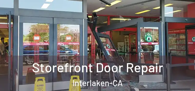 Storefront Door Repair Interlaken-CA